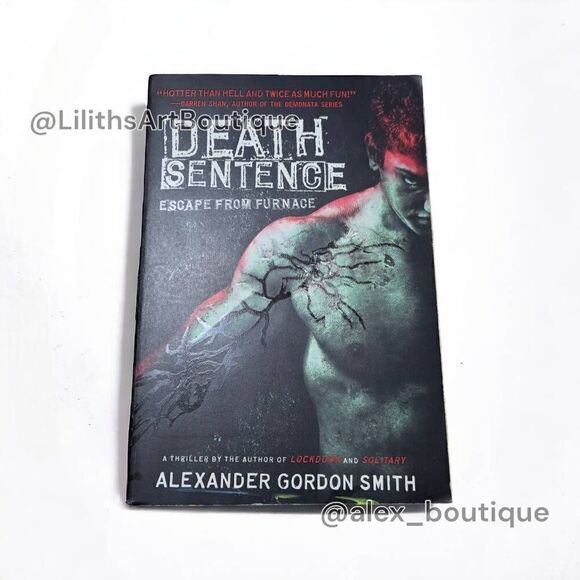 Death Sentence :Escape from Furnace by Alexander Gordon Smith (U014) - Picture 3 of 9